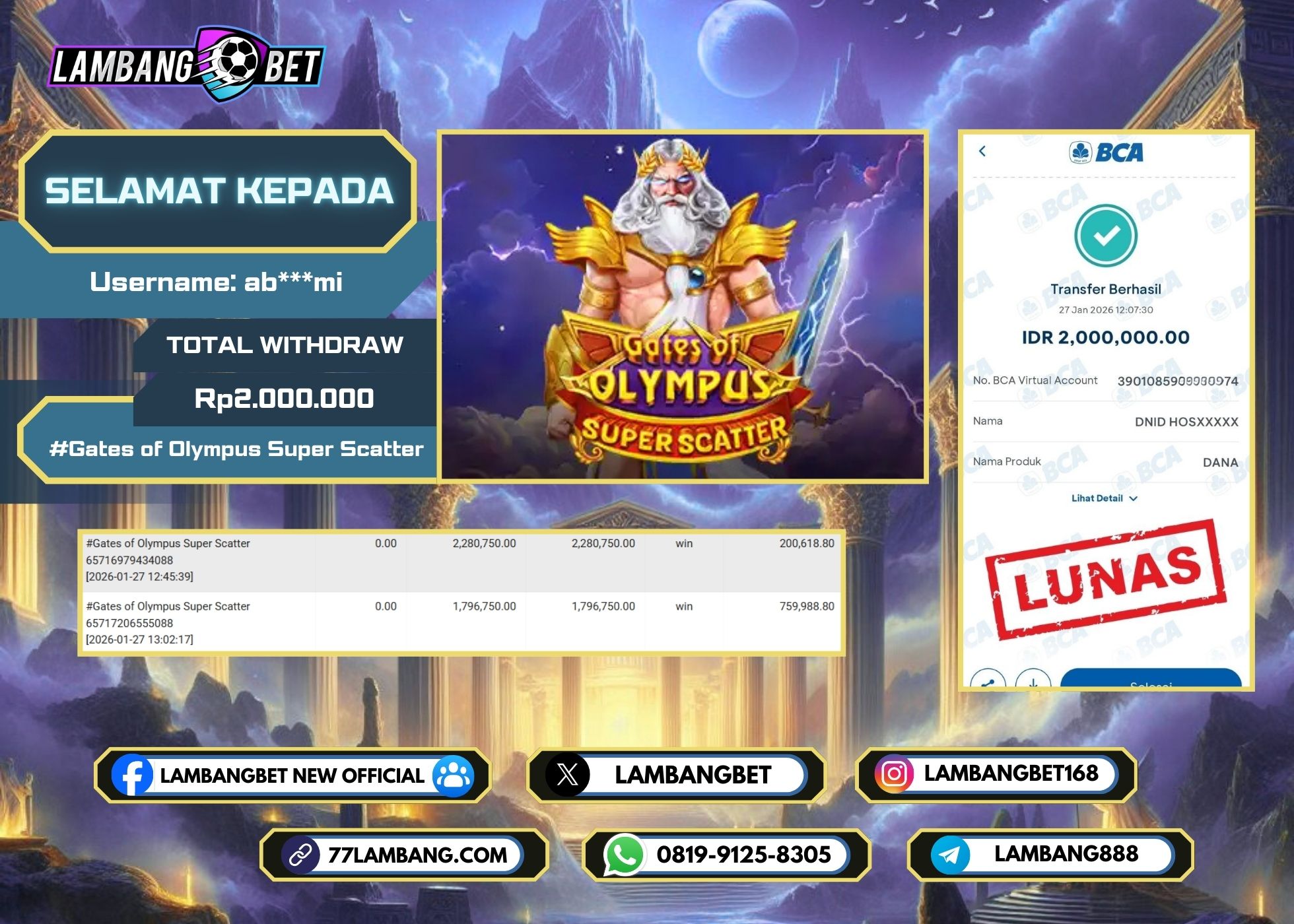 LAMBANGBET [27 JANUARI 2026] JACKPOT SLOT Gates of Olympus Super Scatter "Rp2.000.000" LUNAS
